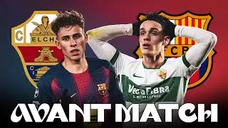 ELCHE - BAR&Ccedil;A 🔵🔴 Elche 5&egrave;me &agrave; domicile ⚠️ Objectif garder la t&ecirc;te en Liga ! ⎮ Avant match (mon XI)