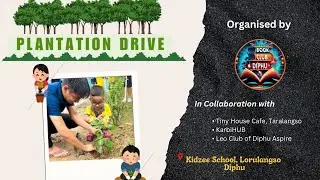 PLANTATION DRIVE | BOOK CLUB DIPHU | COLLABORATION | TINY HOUSE CAFE | KARBIHUB | LEO CLUB DIPHU