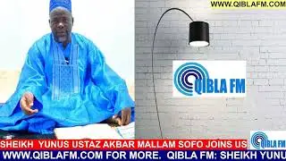 Sheikh  Mallam Yunus Ustaz Akbar (Student of Mallam Sofo Bawku) Joins Us on Qibla FM