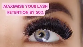 How To Increase Your Lash Retention By 50% | Bombshell Beauty Academy
