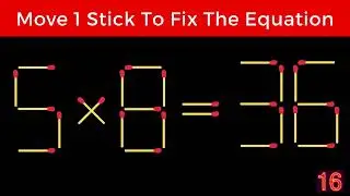 Matchstick Equation Puzzle No.2 - Fix The Equation , Move 1 Stick To Fix The Equation
