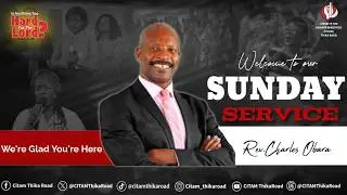 SUNDAY SERMON - GOD WILL FULFILL WHAT HE HAS PROMISED -REV. CHARLES OBARA -CITAM THIKA ROAD || 2026