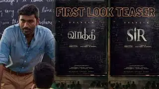 VAATHI DHANUSH FIRST LOOK AND TEASER II VENKY ATLURI II  G.V.PRAKASH KUMAR II FAN MADE