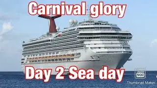 Круиз Carnival Glory 2019 ко Дню благодарения, день 2: День в море