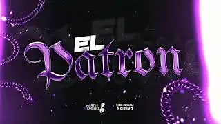 EL PATRON - MARTIN MORENO x FACUNDO BUCCI