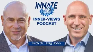 Dr Eddie Weller joins Dr Haig John on INNATE INNER-views.
