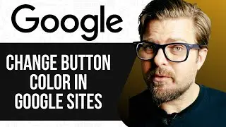 How To Change Button Color in Google Sites - 2025