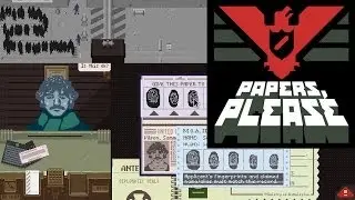Papers, Please