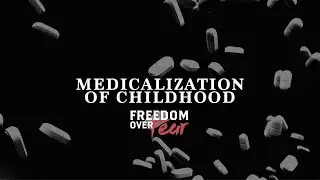 Medicalization of Childhood