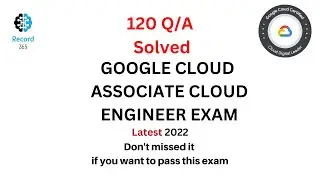 Google Associate Cloud Engineer Exam | 120 Real Practice Question Answer | Dumps | Latest 2023 | ACE
