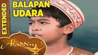 Kepanikan Aladdin Saat Tasnya Berhasil Diambil Lahab - Aladdin