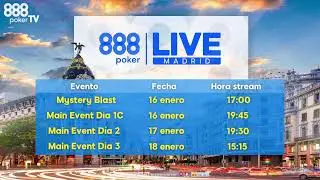 888POKER LIVE MADRID - MISTERY BLAST & DÍA 1C - 888€ Buy-in // #888poker