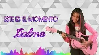 DALME - Este Es El Momento (Official Audio)