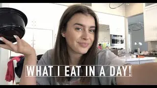 What I Eat In A Day 2019!- Kalani Hilliker