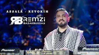 Assala - Kevokim (Remzi Başakbuğday remix)