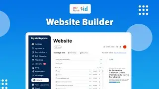Effortless Childcare Website Design: MyKidReports Website Builder Feature!