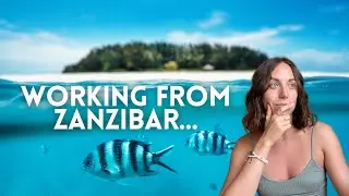 Zanzibar as a Digital Nomad: Is it WORTH IT?