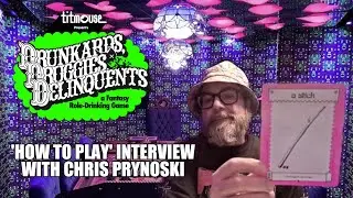 How To Play Drunkards, Druggies, And Delinquents With Chris Prynoski