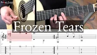 Frozen Tears - Full Tutorial with TAB - Classical Guitar - Robert Lunn