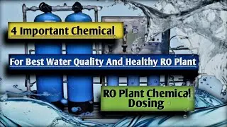 RO Plant Chemicals For Dosing || 4 Important Chemical