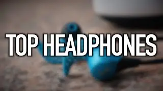 Top 5 Headphones (2015)