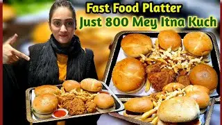 Fastfood Platter Just 800 |Fastfood Deal |Zinger |Beef Burger |Chicken Burger |Broast @ramnafaisal