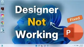 Designer not working in Microsoft PowerPoint