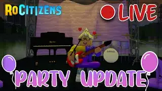 New RoCitizens Party Update Live Stream! (ROLYMPICS IS TOMORROW OMG)