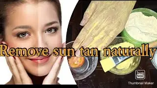 Megical remedies to remove sun tan fast|| sun tan removal tips 100% results