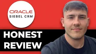 Честный обзор Oracle Siebel CRM &mdash; стоит ли оно того? (Руководство 2025 г.)