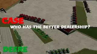 Case IH VS John Deere Dealer Who's Is Better FS 22 Farming Simulator 22