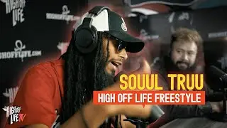 SOUUL TRUU High Off Life Freestyle | The Souul Of a 🌹