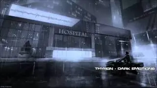 Thyron - Dark Emotions [HQ Original]