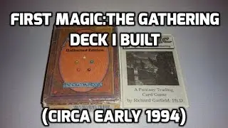 The First Magic:the Gathering Deck I built (circa early 1994)