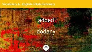 English - Polish Dictionary - Vocabulary A