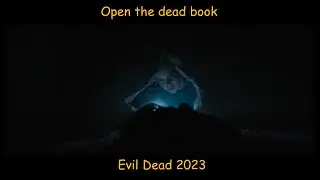 Evil Dead 2023 (3/5clips) || Open the dead book || FULL HD