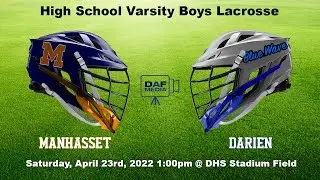 Darien Varsity Boys Lacrosse vs. Manhasset (NY)