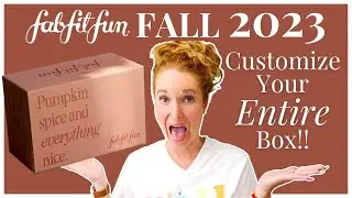 FabFitFun Fall 2023 Customize Your Entire Box! All 6 Customization Spoilers in this Video!