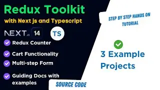 Next.js 14 with Redux Toolkit and TypeScript: Complete Guide with Examples