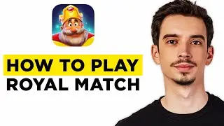 How To Play Royal Match Game (2026) - Full Guide!