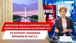 Are You in the USA on Humanitarian Parole?The Ukrainian Adjustment Act Offers Permanent Residency