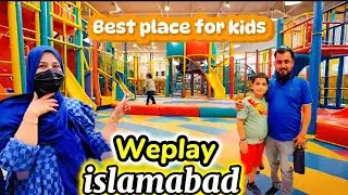 Weplay Islamabad | Best place for kids enjoyment | Family Fun Day at Weplay Islamabad