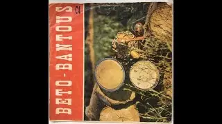 Beto-Bantous -  Danses Des Boucher
