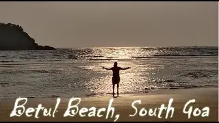 Betul Beach | Goa Beaches