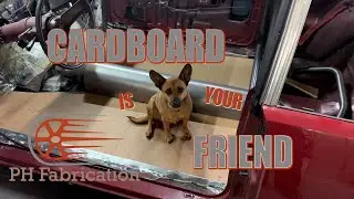 Cardboard Is Your Friend -  PH Fabrication