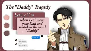 When Levi Meets Your Dad And Mistaken The Word 