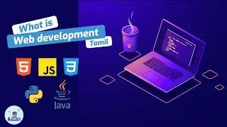 Web Development என்றால் என்ன? | What is Web Development in Tamil? | Tamil Web Dev | TWD