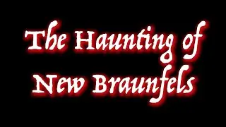 UIL Film: The Haunting of new Braunfels