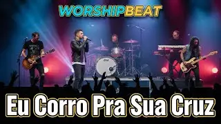 Eu Corro Pra Sua Cruz - WorshipBeat | Adora&ccedil;&atilde;o | M&uacute;sica Gospel Pop Rock 2026