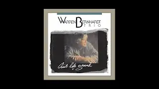 Warren Bernhardt Trio (USA) &ndash; Ain't Life Grand (1990) Jazz Instrumental @Rare_Music_Albums